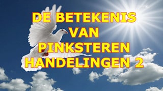De betekenis van Pinksteren, Handelingen 2